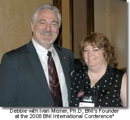 Debbie with Ivan Misner, Ph.D - BNI's founder