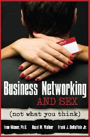 Ivan Misner's Business Networking & Sex - Sacramento 2012