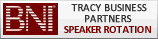BNI Tracy Business Partners Speaker Schedule